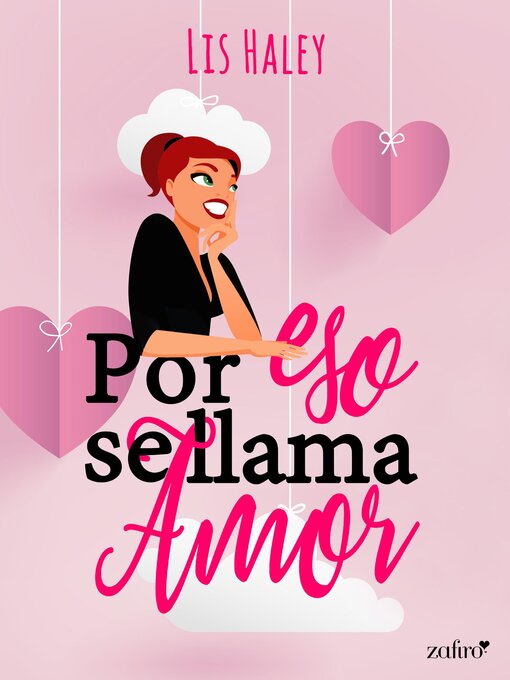 Title details for Por eso se llama amor by Lis Haley - Wait list
